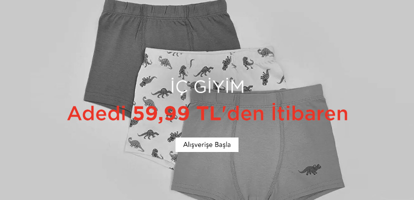 "İÇ GİYİM Adedi 59,99 TL'den İtibaren  Alışverişe Başla >>"	