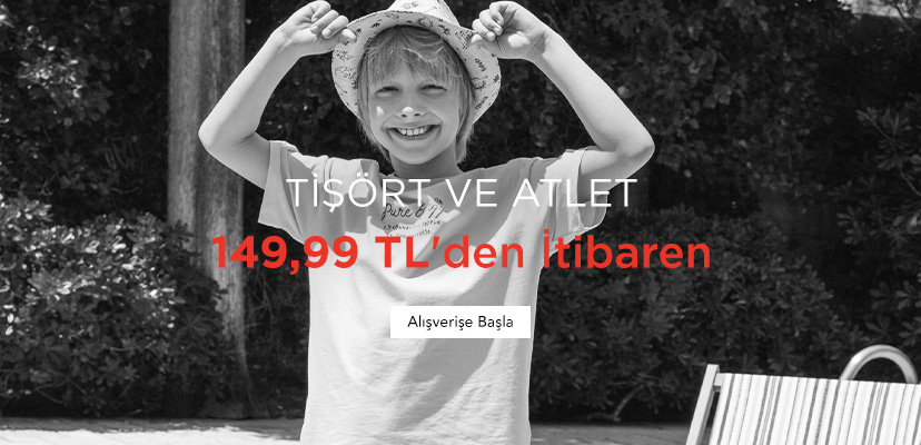 "TİŞÖRT VE ATLET 149,99 TL'den İtibaren  Alışverişe Başla >>"	