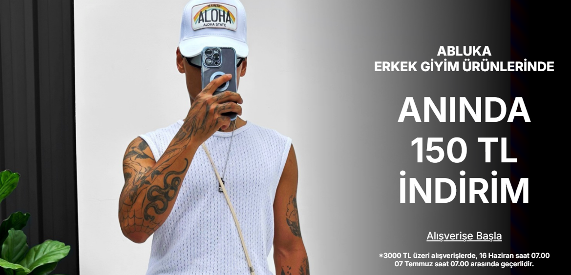ABLUKA ERKEK GİYİM ÜRÜNLERİNDE 3000 TL ÜSTÜ 150 TL İNDİRİM