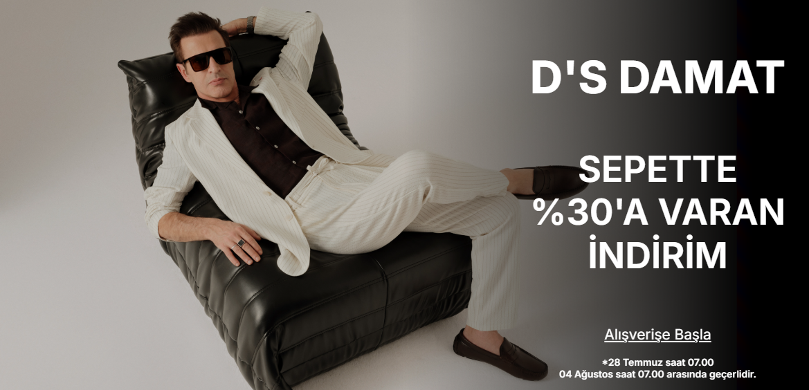 D'S DAMAT SEÇİLİ ÜRÜNLERDE SEPETTE %30'A VARAN İNDİRİM VE SEÇİLİ ÜRÜNLERDE 1000 TL ÜSTÜ SEPETTE 100 TL İNDİRİM
