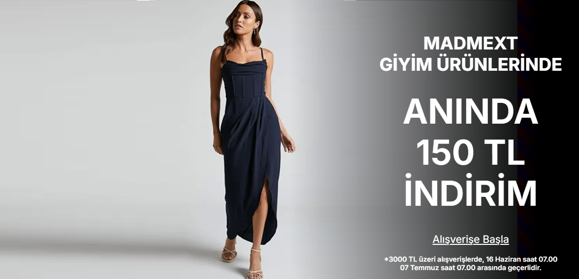 MADMEXT KADIN VE ERKEK GİYİM ÜRÜNLERİNDE 2500 TL ÜZERİ 100 TL İNDİRİM 