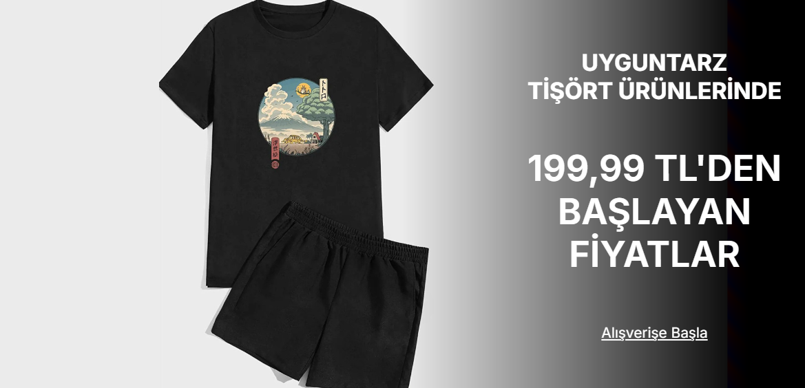 UYGUNTARZ TİŞÖRTLERDE 199,99 TL'DEN BAŞLAYAN FİYATLARLA