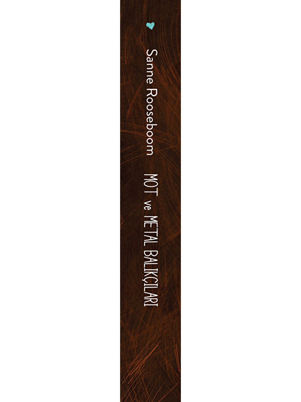 Mot ve Metal Balıkçıları-1