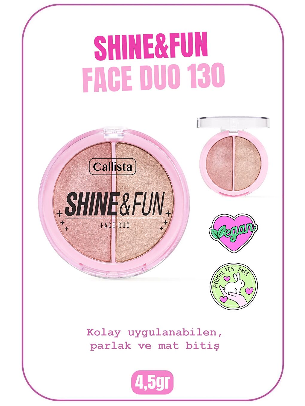 Callista Karışık Shine & Fun Face Duo Allık & Aydınlatıcı Paleti 130 Shine Squad