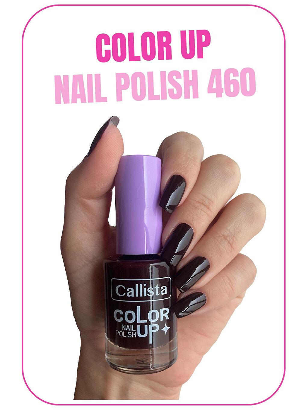 Callista Bordo Color Up Nail Polish Oje 460 Nail Game - Bordo