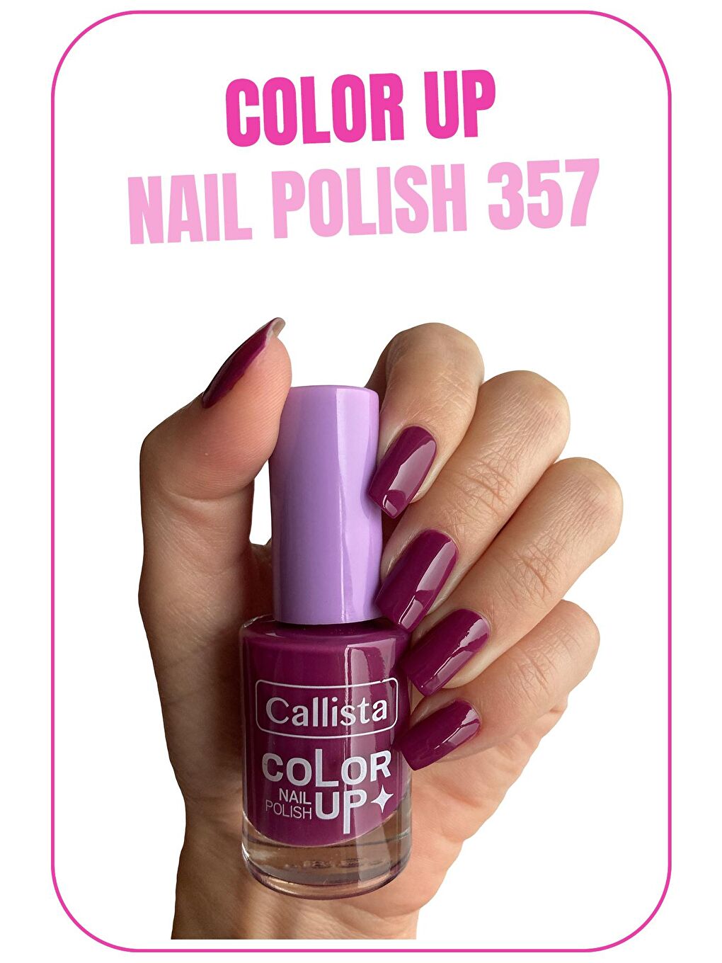 Callista Color Up Nail Polish Oje 357 Passion Fruit Fever - Pembe