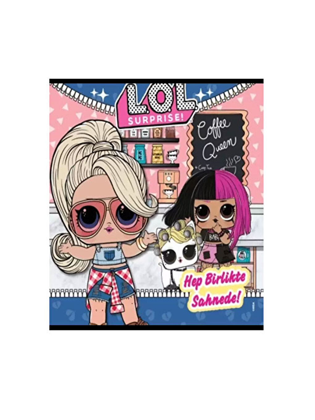 L.O.L Surprise! Hep Birlikte Sahnede