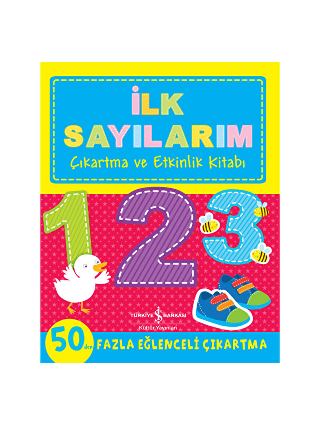 İlk Sayılarım Çıkartma ve Etkinlik Kitabı