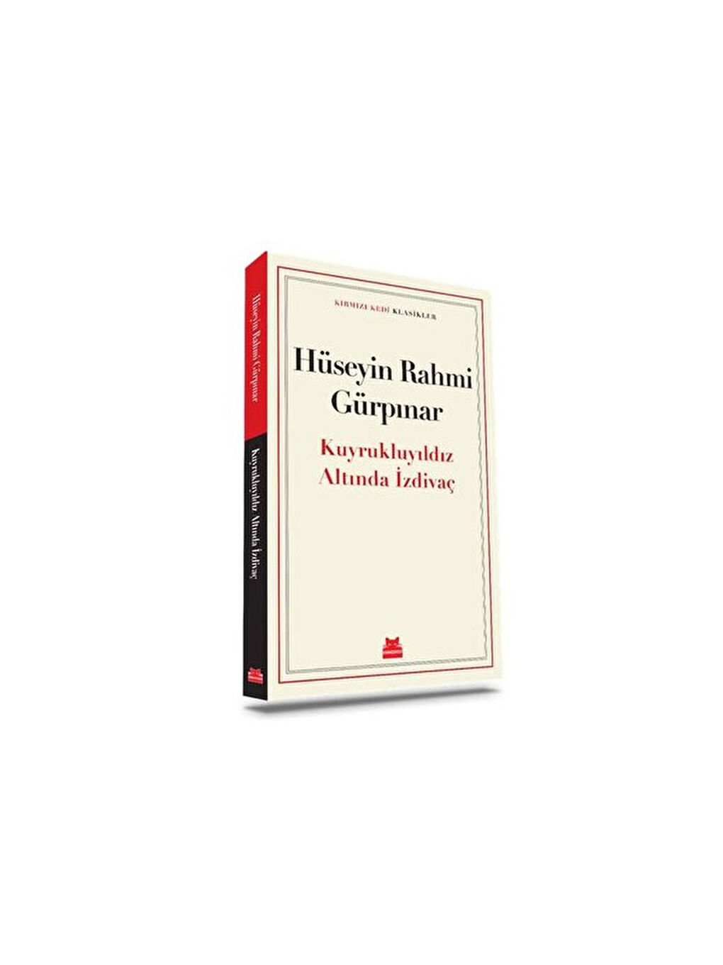 Kuyrukluyıldız Altında İzdivaç Hüseyin Rahmi Gürpınar