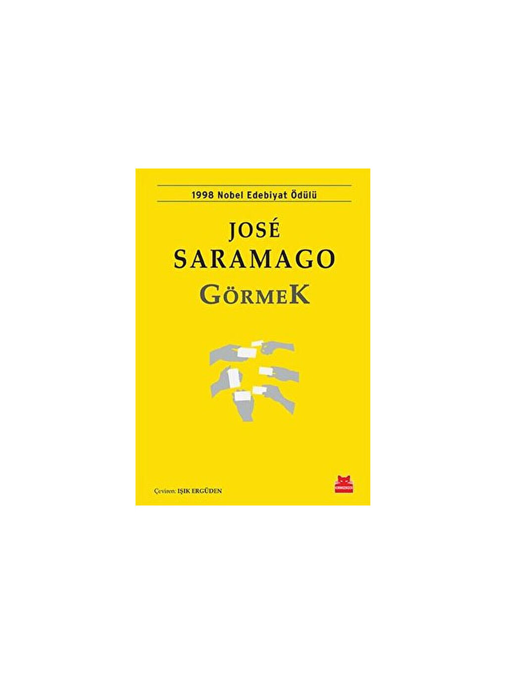 Görmek Jose Saramago