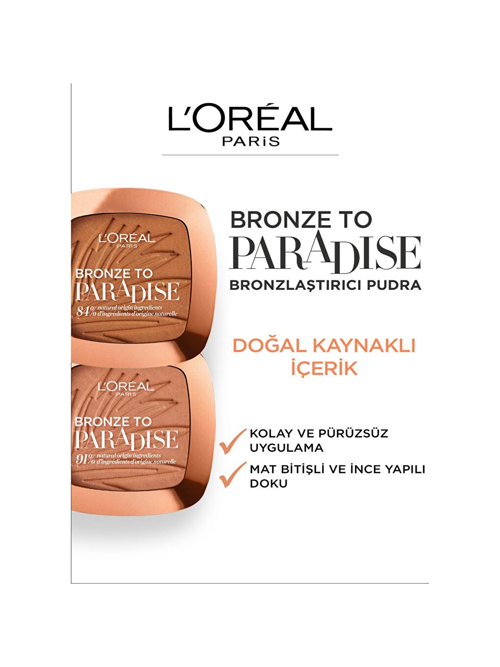 L'Oreal Paris Nude Bronze to Paradise Mat Bronzlaştırıcı Pudra 02 Baby One More Tan - 4