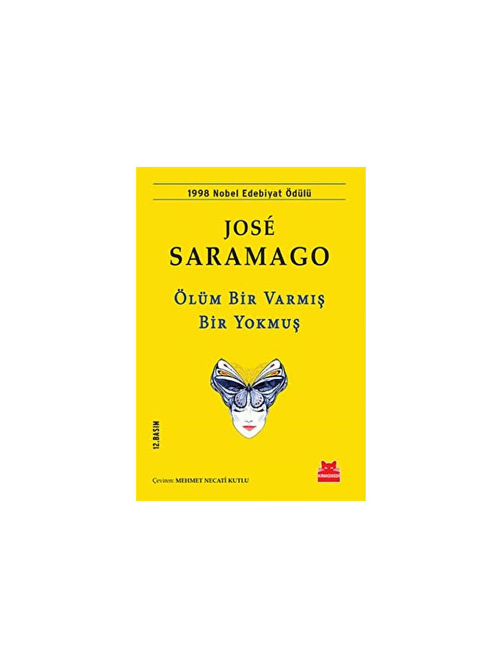 Ölüm Bir Varmış Bir Yokmuş Jose Saramago