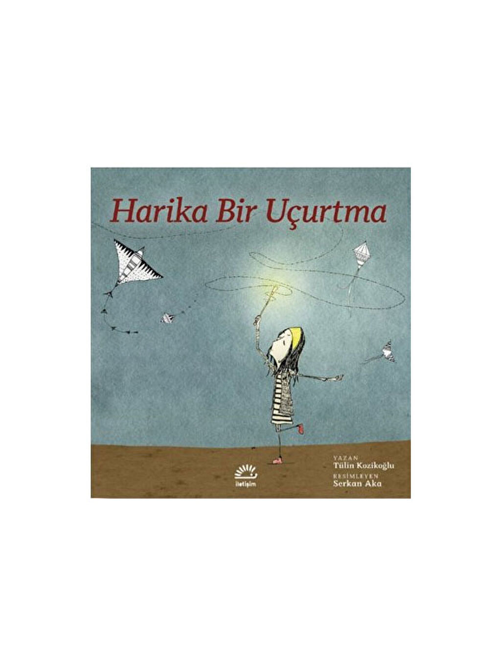 Harika Bir Uçurtma Tüli Kozikoğlu