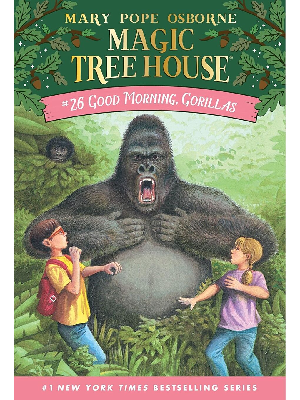Magic Tree House 26: Good Morning, Gorillas