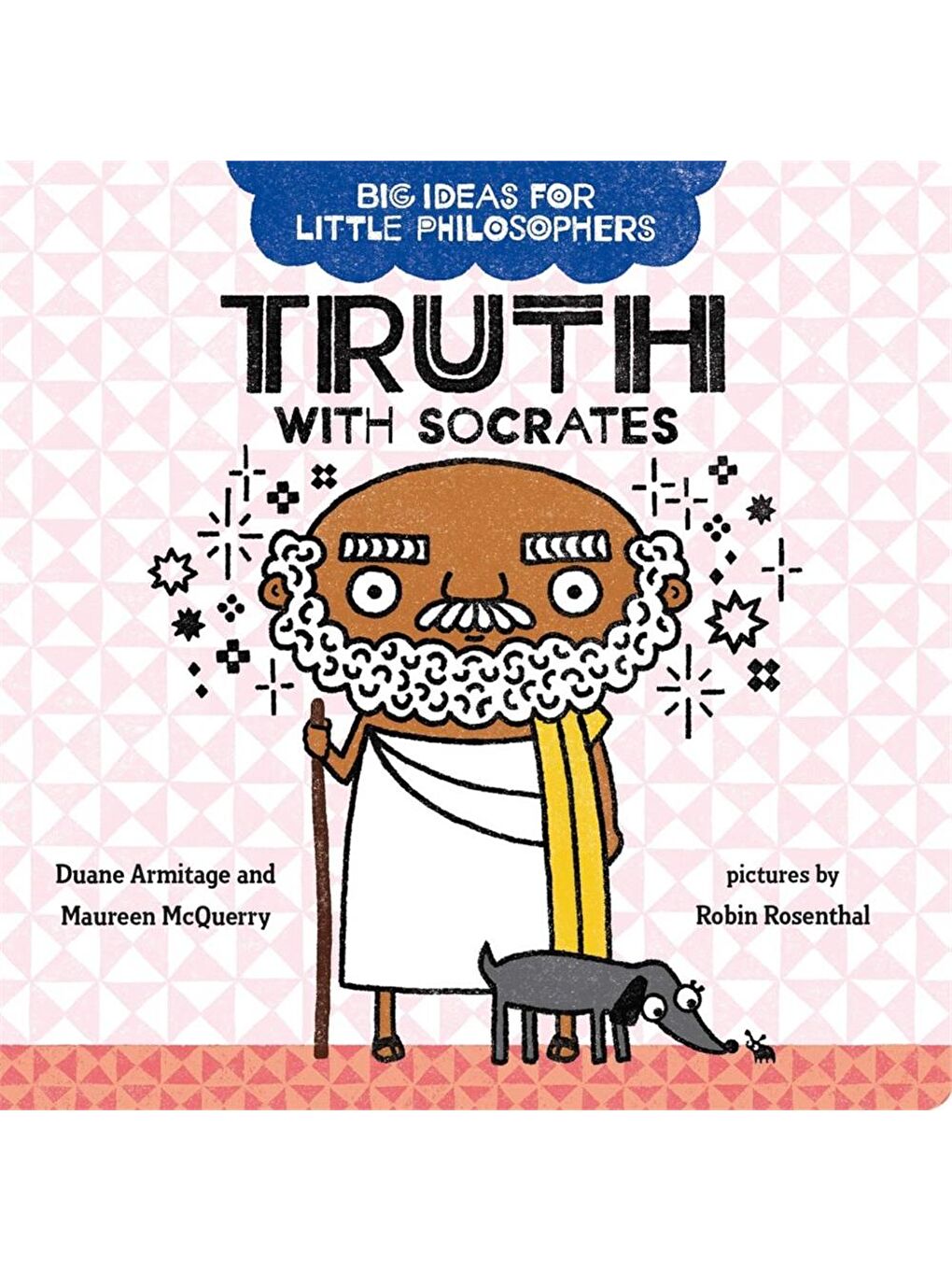 Big Ideas for Little Philosophers: Truth with Socrates