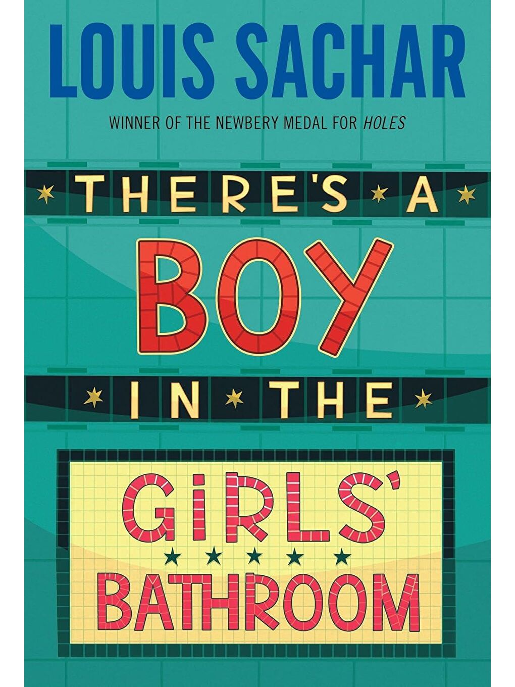 There's A Boy in the Girls' Bathroom