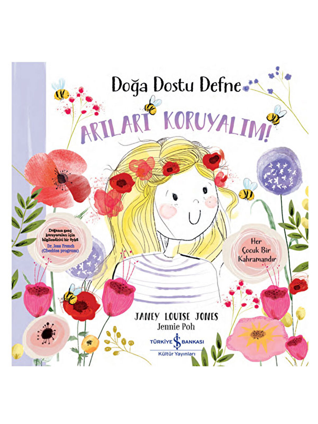 Arıları Koruyalım! Doğa Dostu Defne