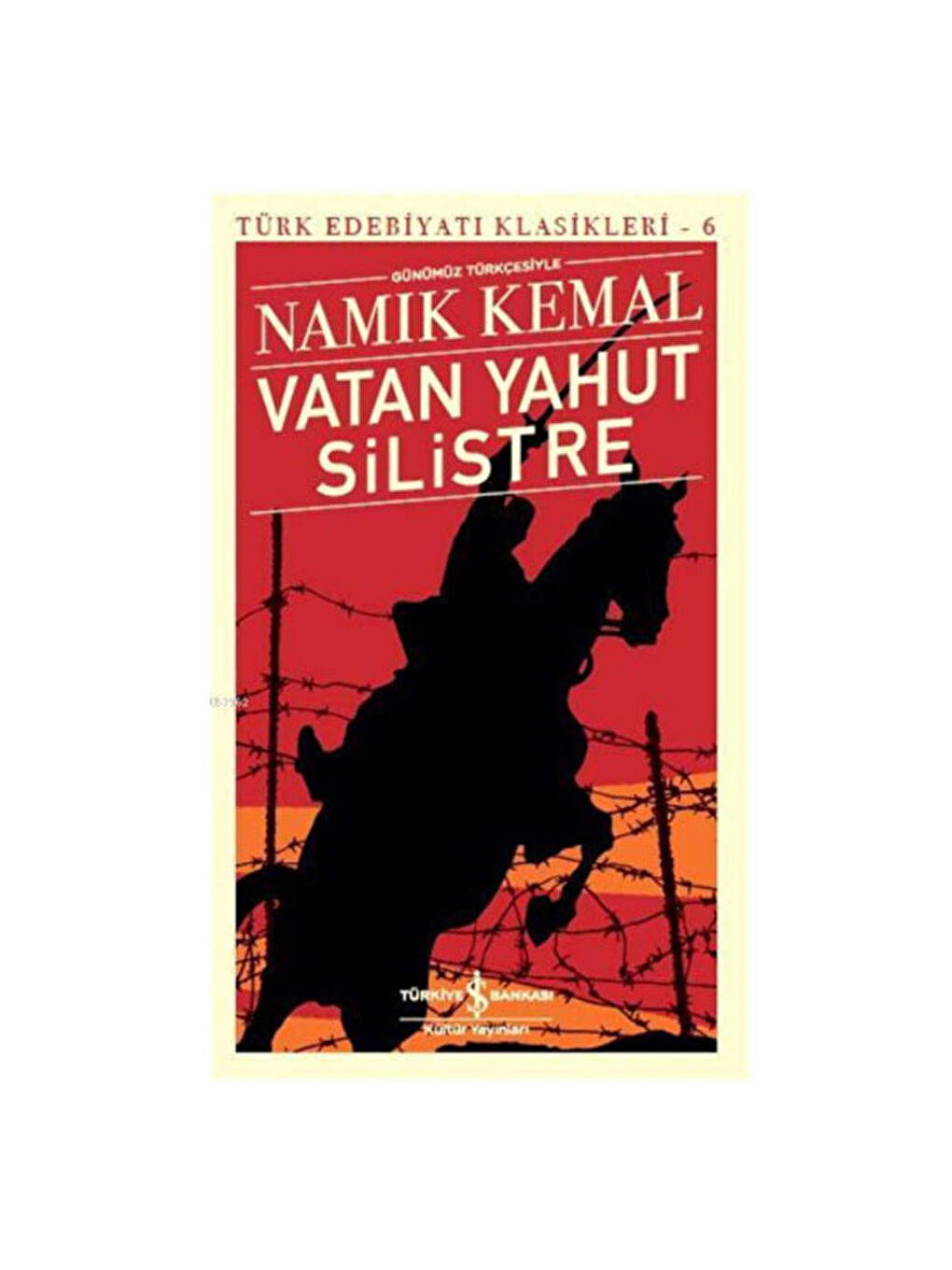 Vatan Yahut Silistre Namık Kemal