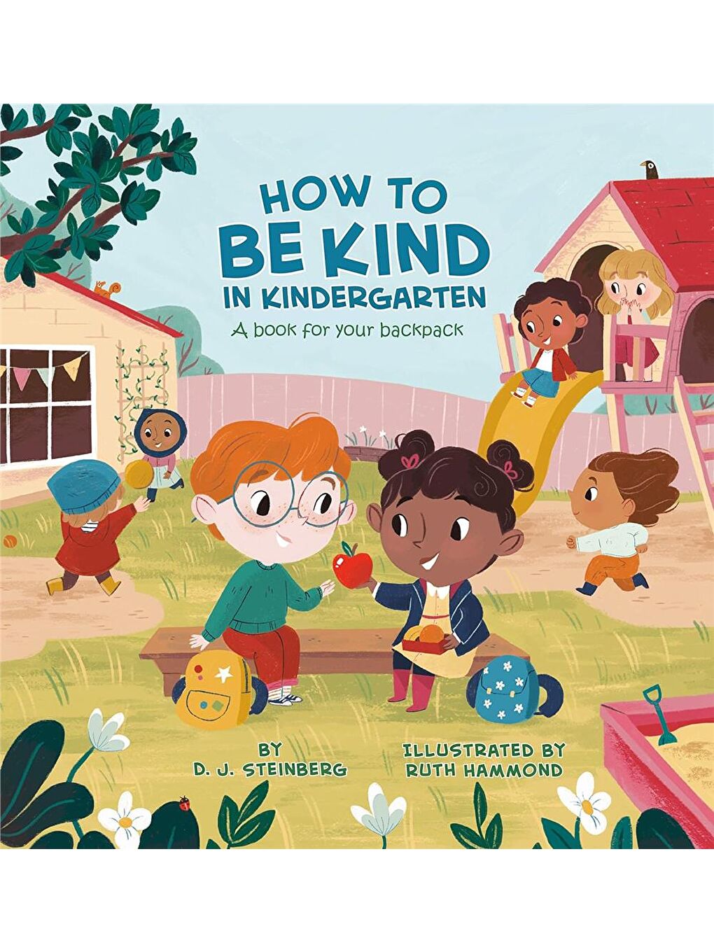 How to Be Kind in Kindergarten(Hardback)