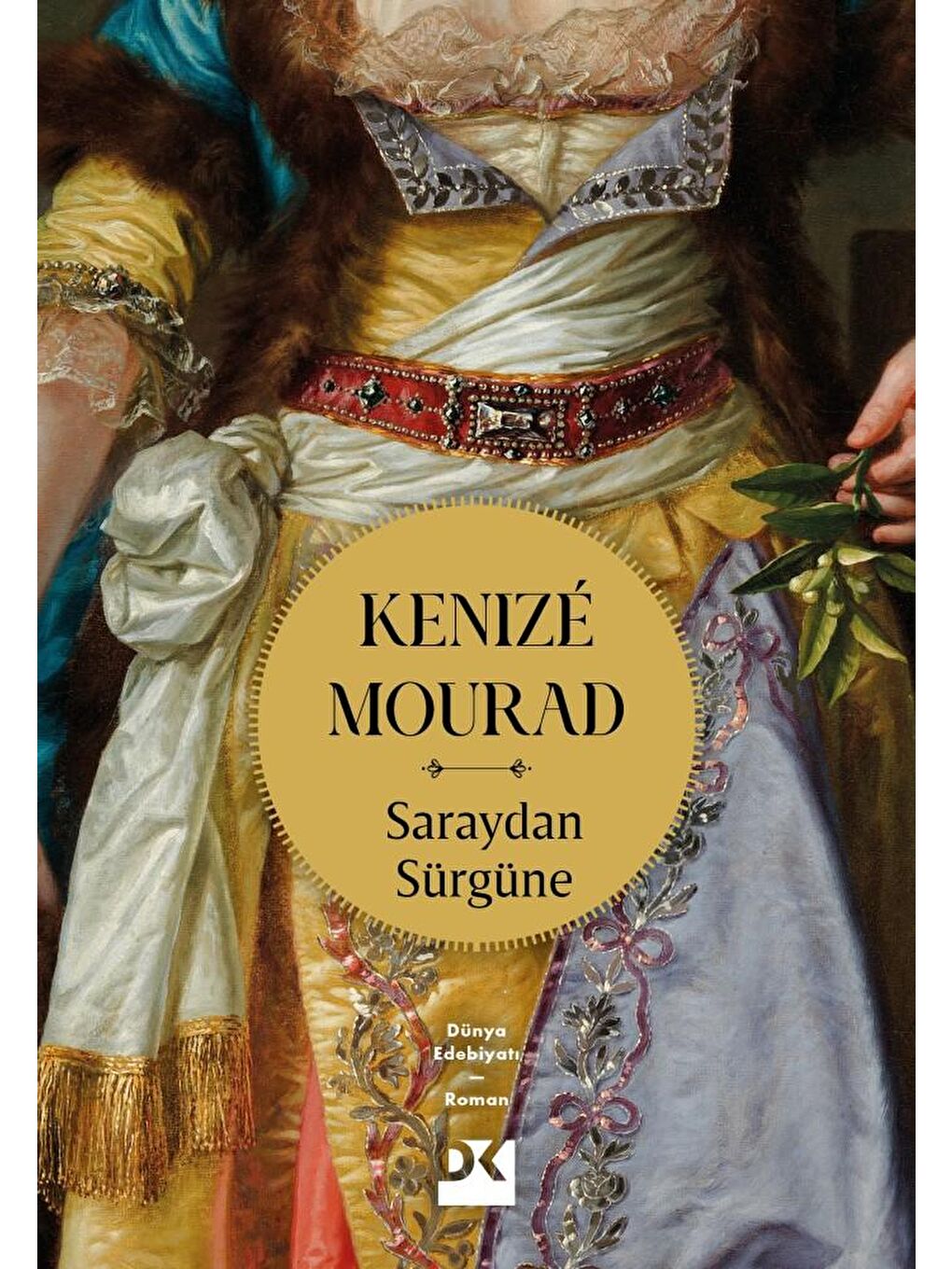 Saraydan Sürgüne - Kenizé Mourad