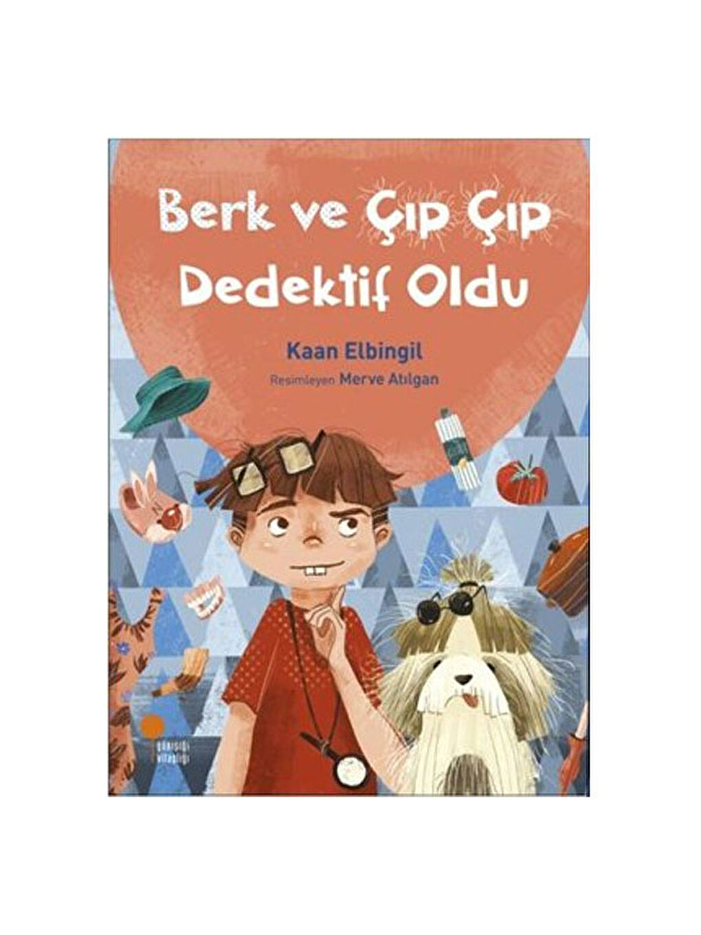 Berk ve Çıp Çıp Dedektif Oldu Kaan Elbingil