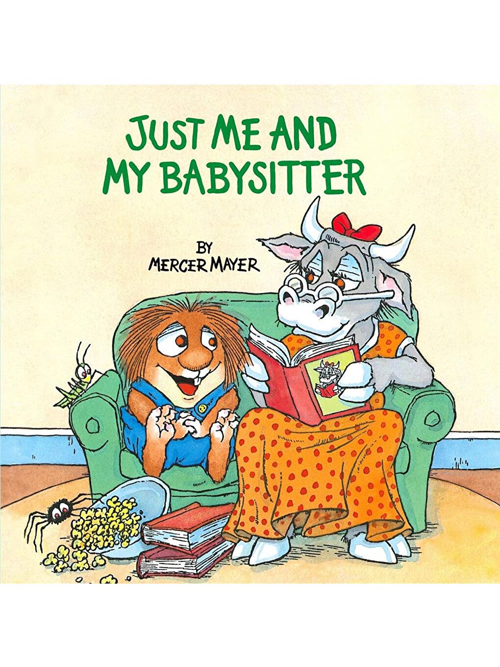Little Critter: Just Me and My Babysitter