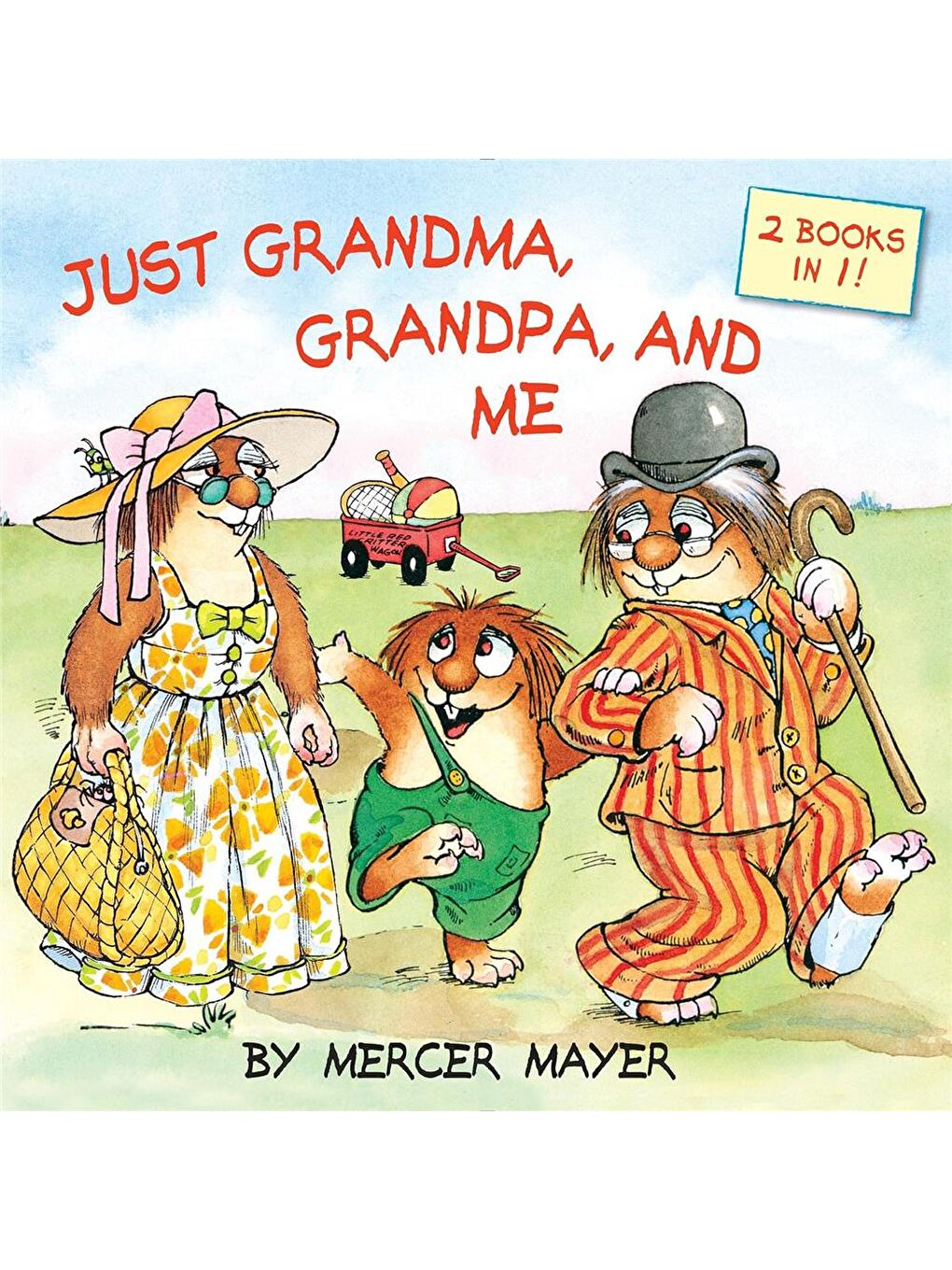 Little Critter: Just Grandma, Grandpa, and Me (2 Books in 1)