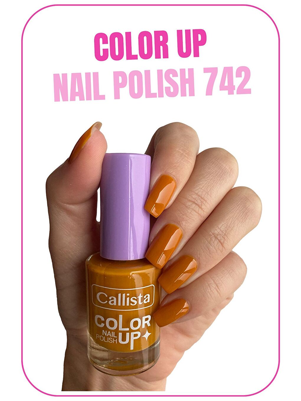 Callista Turuncu Color Up Nail Polish Oje 742 Honey Charm - Turuncu