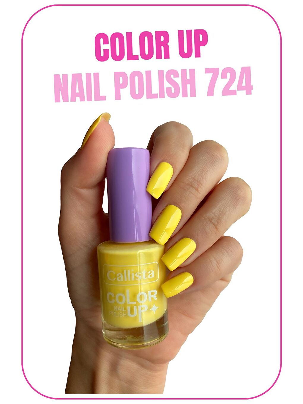 Callista Sarı Color Up Nail Polish Oje 724 Lemonade Club - Sarı