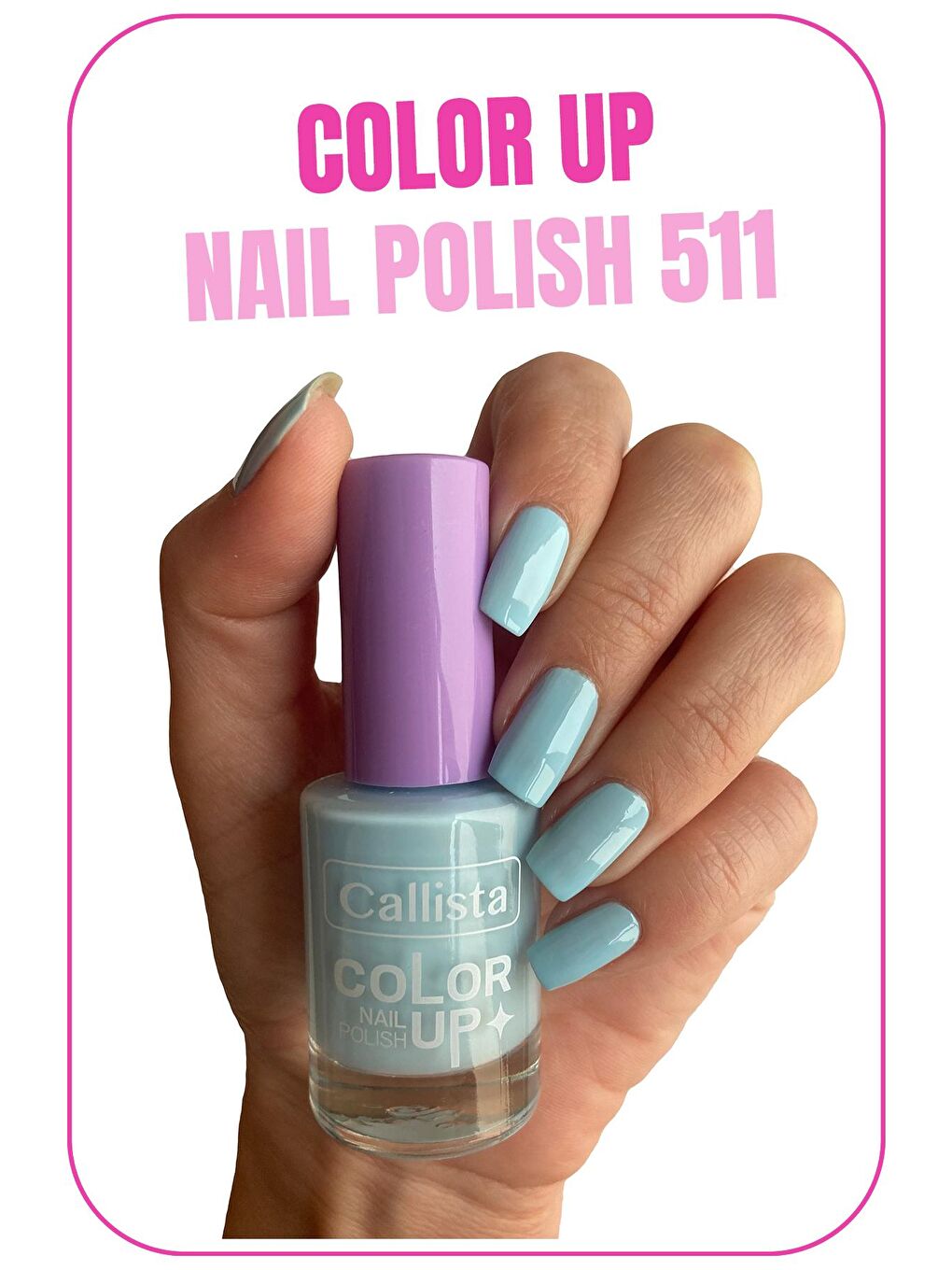 Callista Mavi Color Up Nail Polish Oje 511 On Cloud Nine - Mavi