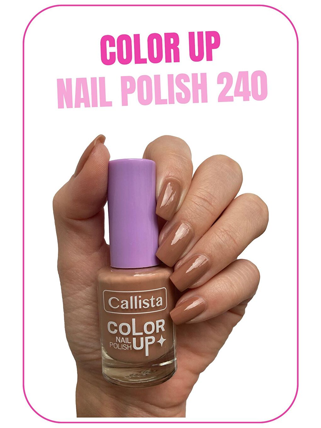 Callista Kahverengi Color Up Nail Polish Oje 240 Caffeine Addiction - Kahverengi