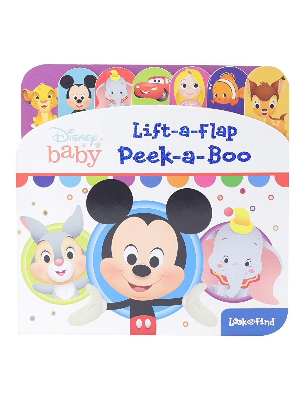 Disney Baby: Lift A Flap Peek A Boo