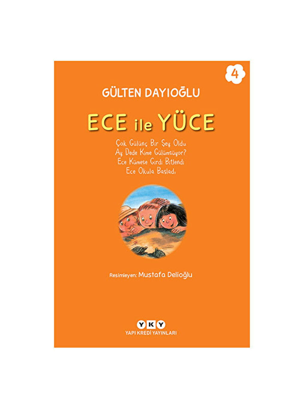 Ece İle Yüce Cilt 4 Gülten Dayıoğlu