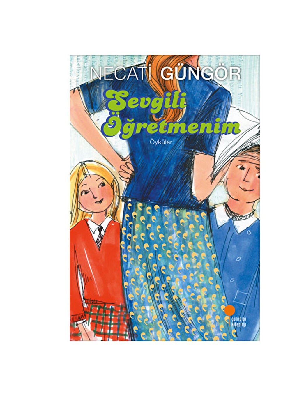 Sevgili Öğretmenim Necati Güngör