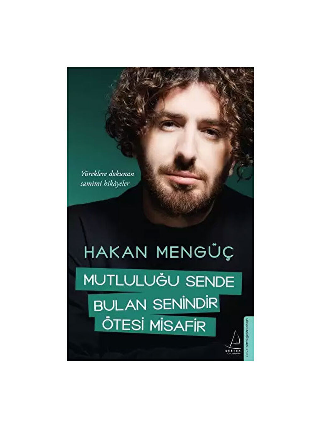 Mutluluğu Sende Bulan Senindir Ötesi Misafir Hakan Mengüç