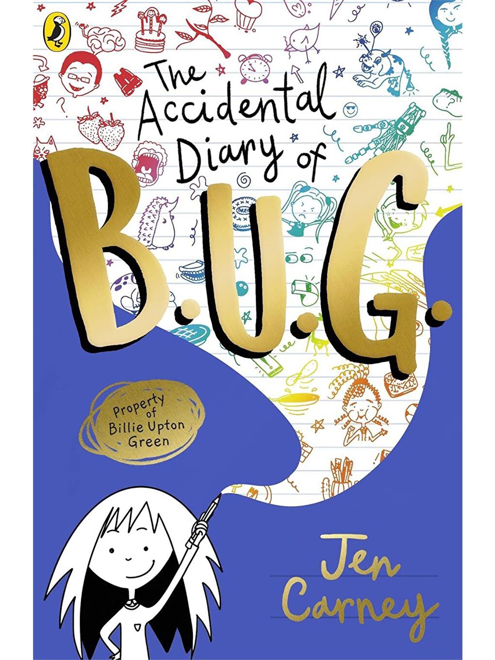 The Accidental Diary of B.U.G.