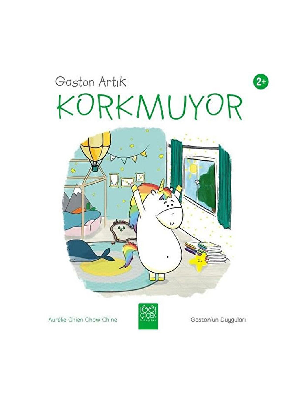 Gaston Artık Korkmuyor Aurelie Chien 1001 Çiçek Yayınları