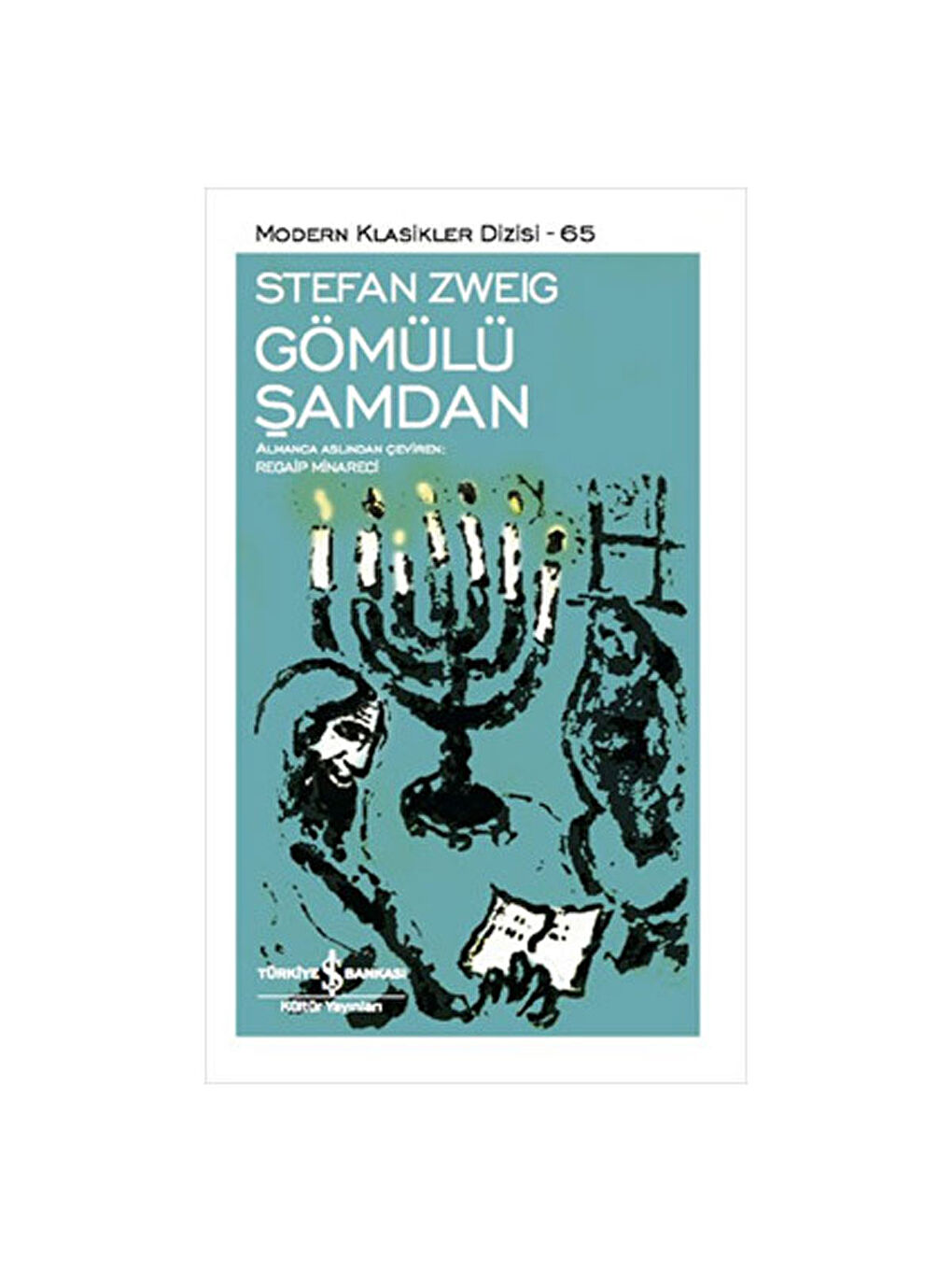 Gömülü Şamdan Stefan Zweig