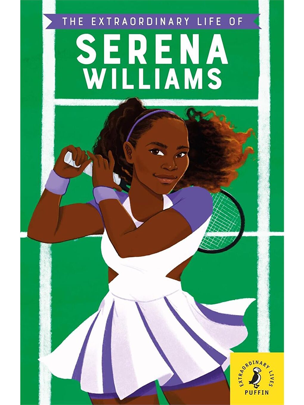 The Extraordinary Life of Serena Williams