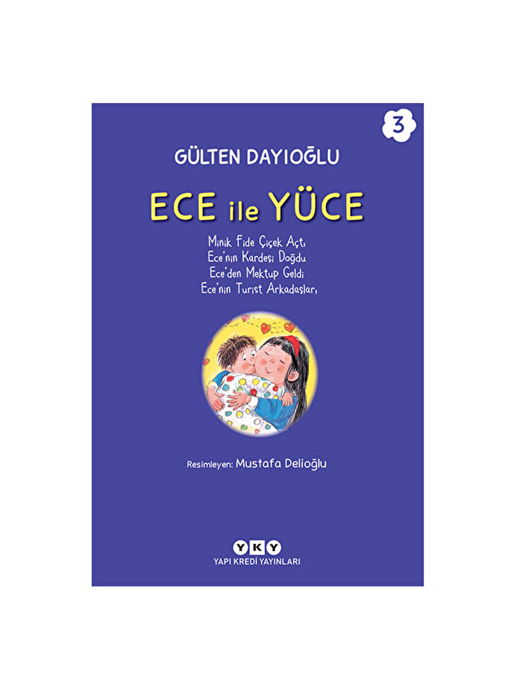 Ece İle Yüce Cilt 3 Gülten Dayıoğlu