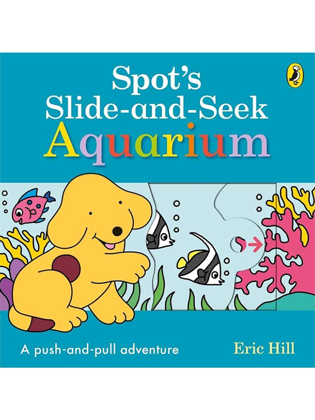 Spot's Slide and Seek: Aquarium