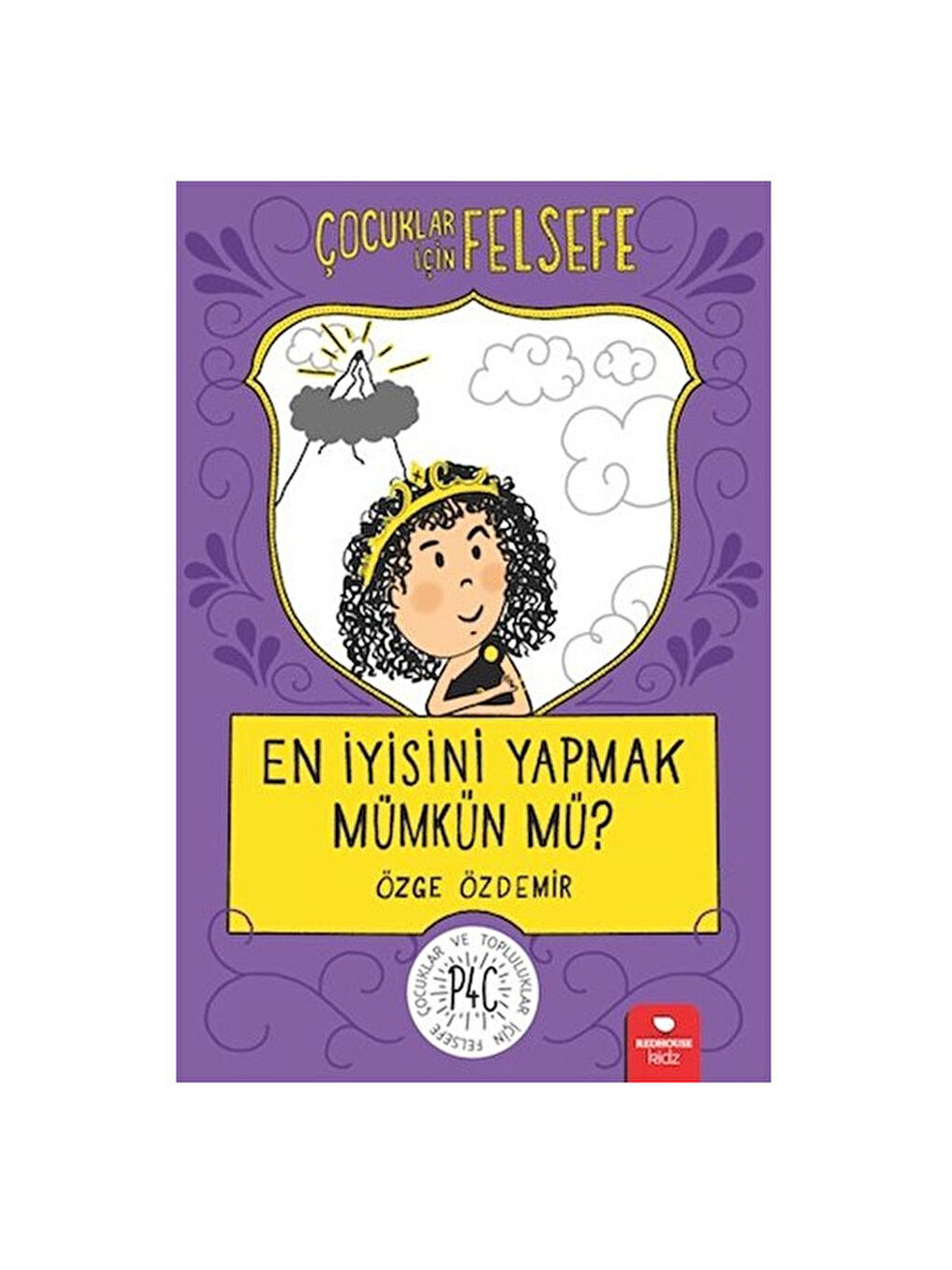 Çocuklar İçin Felsefe En İyisini Yapmak Mümkün mü Özge Özdemir