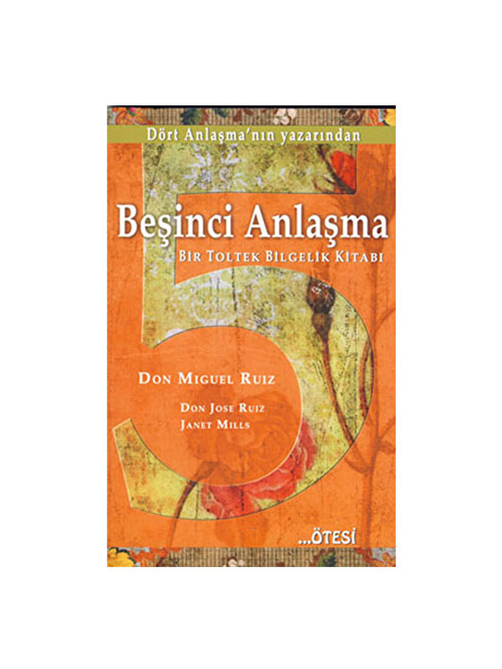 Beşinci Anlaşma Don Miguel Ruiz