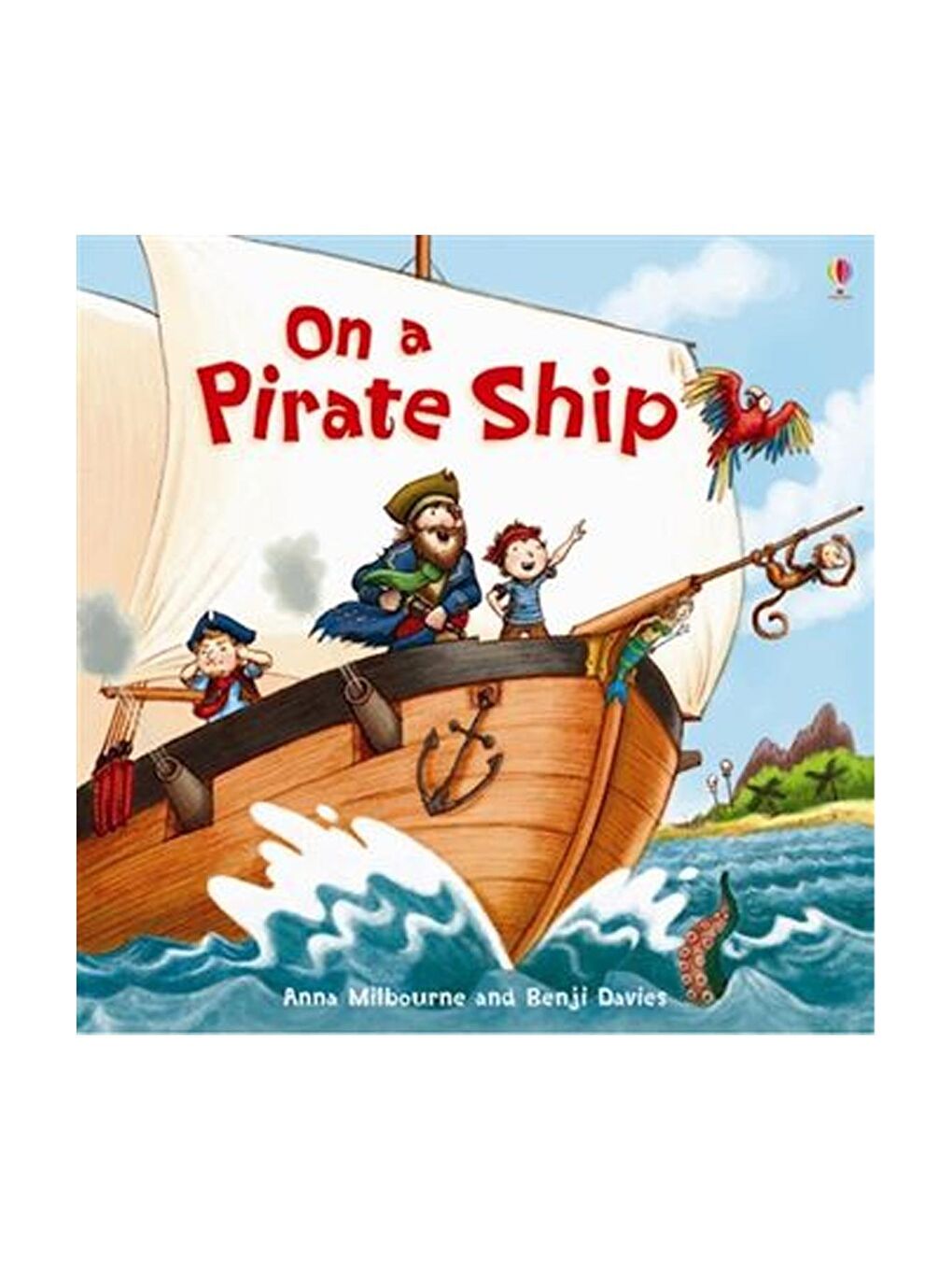 The Usborne Beyaz-Renklibaskı On A Pirate Ship