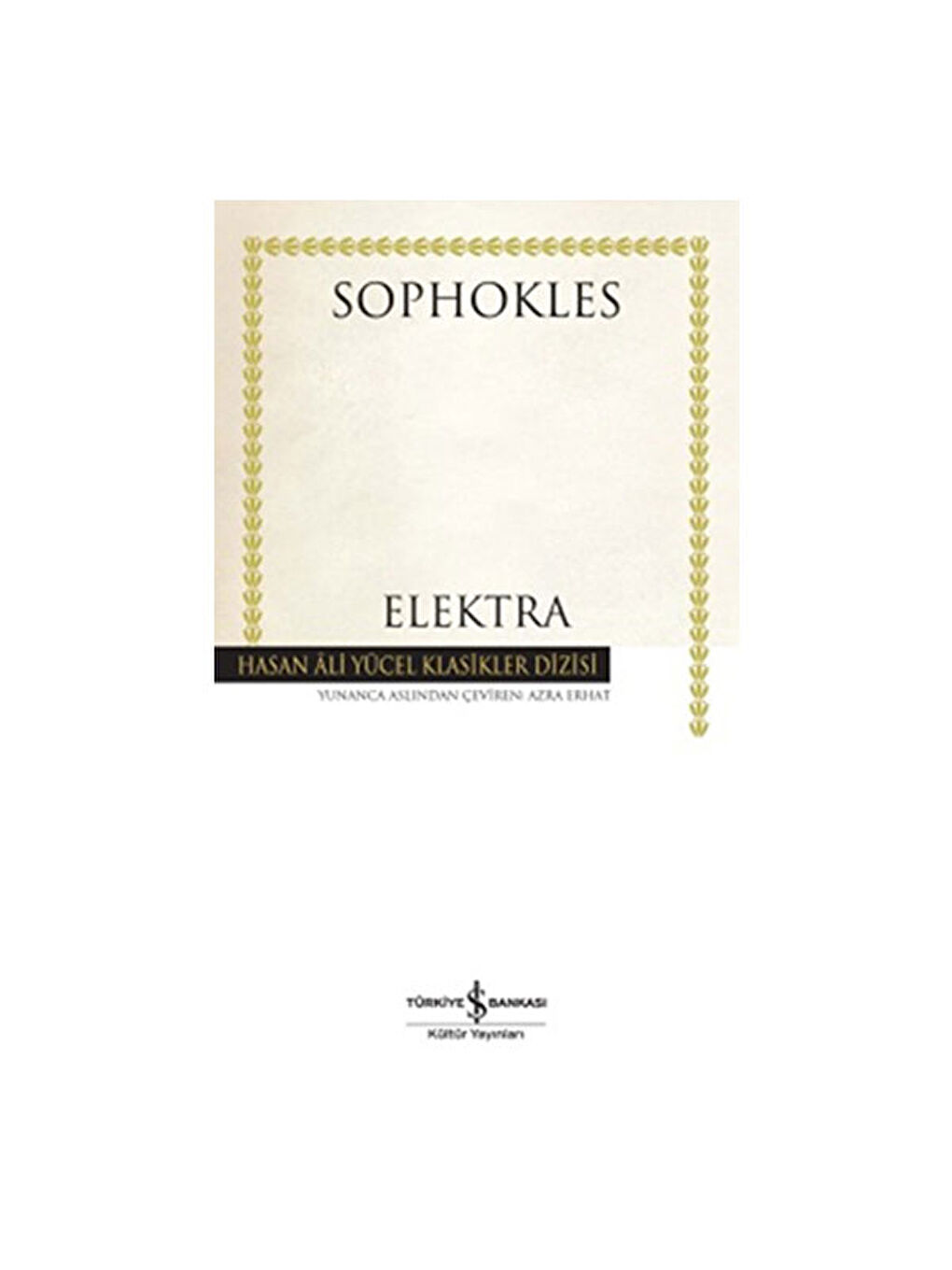 Elektra Hasan Ali Yücel Klasikler Sophokles