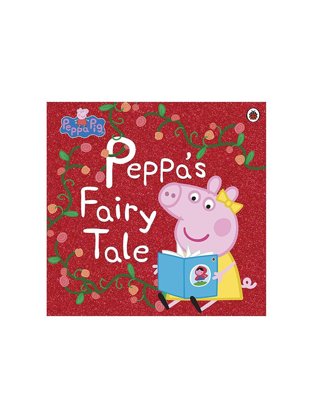 Peppa Pig Beyaz-Renklibaskı : Peppa's Fairy Tale