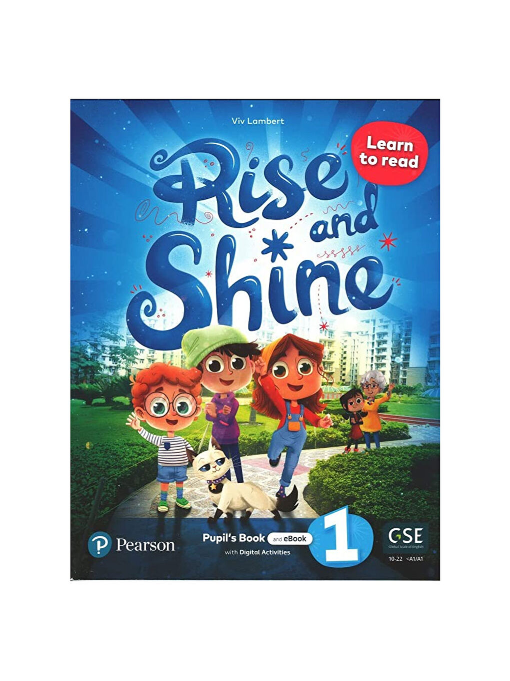 Rise And Shine Level 1 Learn To Read Pupil'S Book
