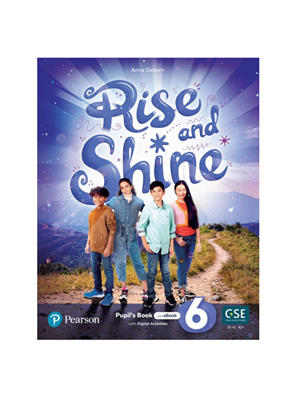 Rise And Shine Level 6 Pupil'S Book And Ebook W-O