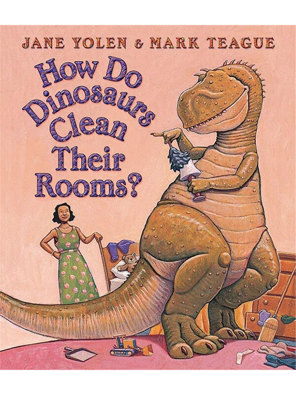 How Do Dinosaurs Clean Their Room?