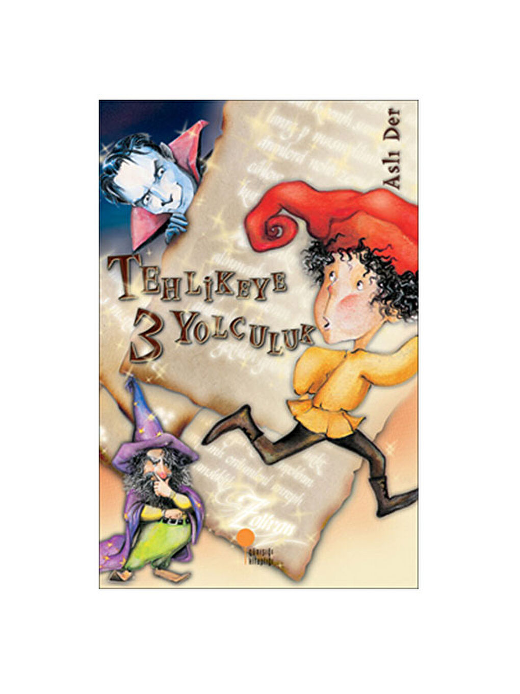 Tehlikeye 3 Yolculuk Aslı Der